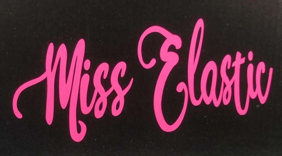 MISS ELASTIC